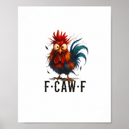 Poster Mème drôle de coq de poulet F-Caw-F (Devant)
