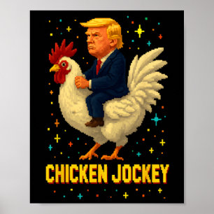Poster Mème drôle de Jockey de poulet Trump 2