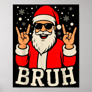 Poster Mème drôle de Noël Bruh Père Noël ados garçons Ki