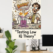 Poster Mème drôle de QI bas Pun Sarcasme (Bureau à domicile)