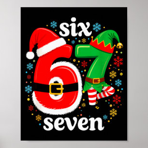 Poster Mème drôle Six Sept 67 Elfe 6 7 Père Noël de Noël