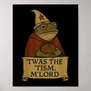 Poster Mème Drôle Tee - shirts Tis Tism Mlord