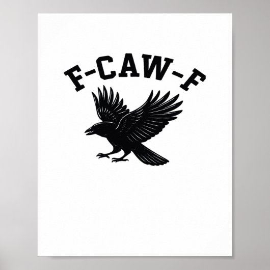 Poster Mème drôle tendance F-Caw-F (Devant)