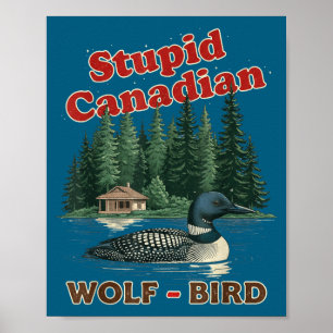 Poster Mème idiot de hockey sur loon de loup canadien cha