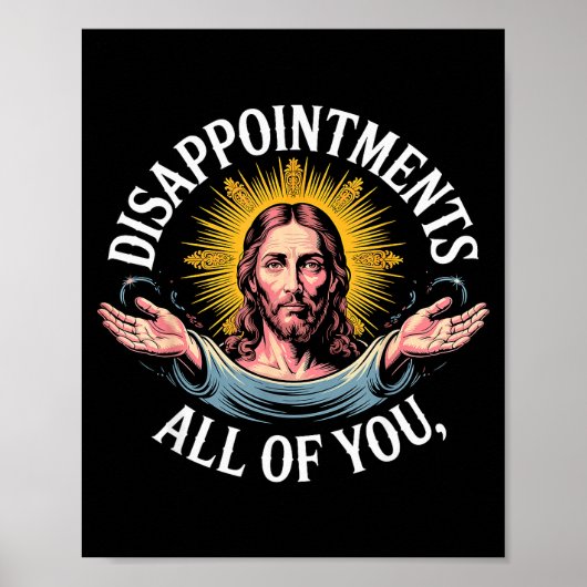 Poster Meme Jésus déçu de vous tous (Devant)