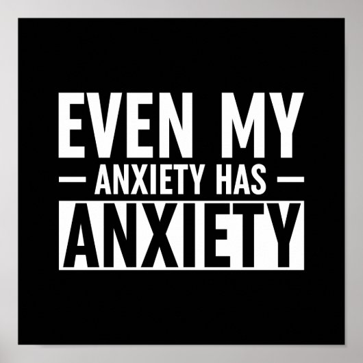 Poster Même Mon Anxiété A De L'Anxiété (Devant)