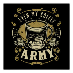 Poster Même mon café est plus fort que l'armée