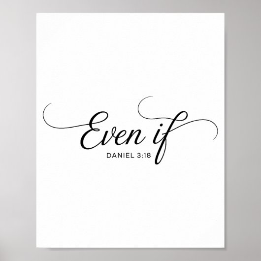 Poster Même si Daniel 3_18 Verset de la Bible chrétienne  (Devant)
