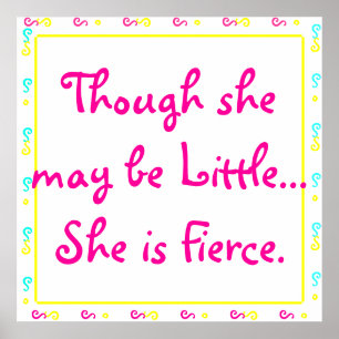 Poster 'Même si elle est petite... Elle est féroce.