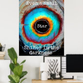 Poster Même une petite étoile brille dans l'obscurité (Bureau à domicile)