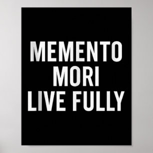 Poster Memento Mori, Vis Pleinement. Stoïque, Motivationn