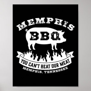 Poster Memphis BBQ Vous ne pouvez pas battre notre BBQ de