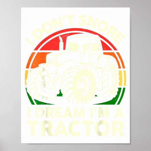 Poster Men I Don't Snore I Dream I'm Tractor Funny Farmer (Devant)
