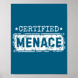 Poster Menace certifiée Citation drôle d'humour Sarcasme