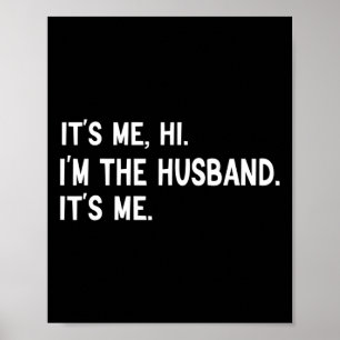 Poster Mens Fête des pères-It Me Salut Je suis Le Mari So