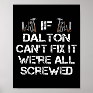 Poster Mens Funny Handyman Citation Personnalisée Dalton