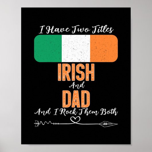 Poster Mens I have Two Titres Irish and Dad Ireland (Devant)
