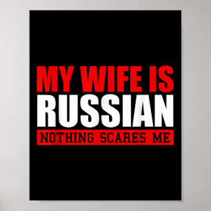 Poster Mens Ma Femme Est Russe Rien Ne Me Fait Peur ! Drô