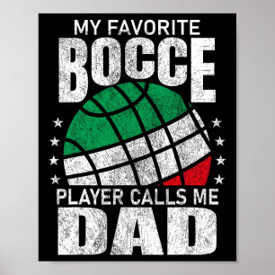 Poster Mens Mon Joueur Favori Bocce Ball M'Appelle Papa I