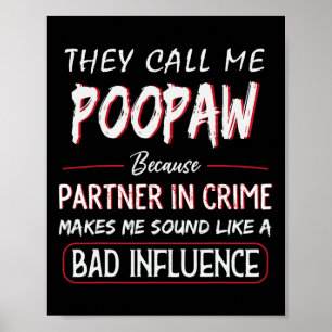 Poster Mens On M'Appelle Poopaw Parce Que Partenaire Dans