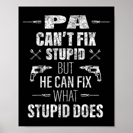 Poster Mens Pa Can't Fix Stud Funny Father's Day Daddy Me (Devant)