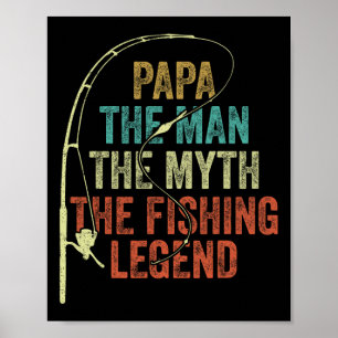 Poster Mens Papa L'Homme Le Mythe La Légende De La Pêche 