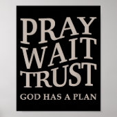Poster Mens Pray Wait Trust God Has A Plan Christian Jesu (Devant)