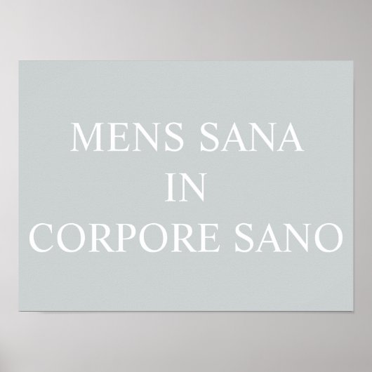 Poster Mens Sana In Corpora Sano Print - Grey (Devant)