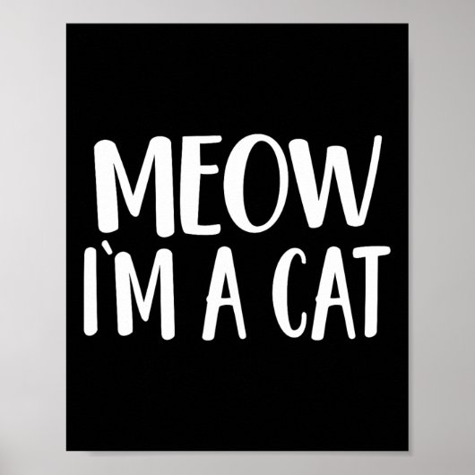 Poster Meow I'm A Cat - Costume Halloween (Devant)