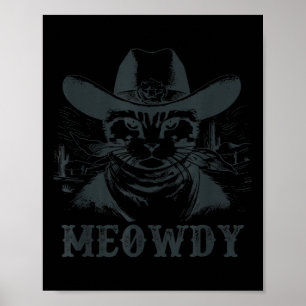 Poster Meowdy - Mashup Entre Meow Et Howdy - Drôle Chat