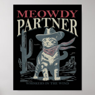 Poster Meowdy Partenaire Whiskers Dans Le Vent Cat Cowboy