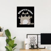 Poster Meow's It Goin Funny Chat Pun Dark BG (Bureau à domicile)