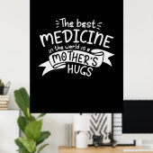 Poster Mère Art La Meilleure Médecine (Bureau à domicile)