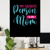 Poster Mère Art Ma Personne Préférée Est Ma Mère (Bureau à domicile)