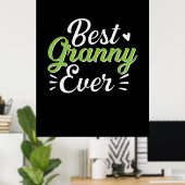 Poster Mère Art Meilleur Granny jamais (Bureau à domicile)