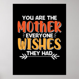 Poster Mère Art Tu Es La Mère Qu'Ils Veulent
