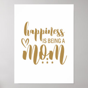 Poster Mère Cadeau Bonheur Est Être Une Mère