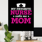 Poster Mère Cadeau Favori Nurse Me Appelle Maman (Bureau à domicile)