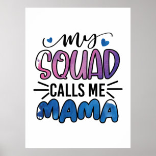 Poster Mère Cadeau Mon Escouade M'Appelle Maman