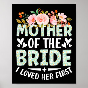 Poster Mère de la mariée Je l'aimais sa première mariée e