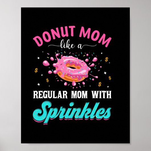 Poster Mère Donut Maman Comme Une Maman Régulière Avec De (Devant)