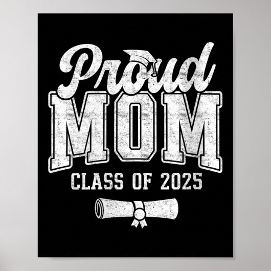 Poster Mère fière de diplômée 2025 Femme Mère d'une termi (Devant)