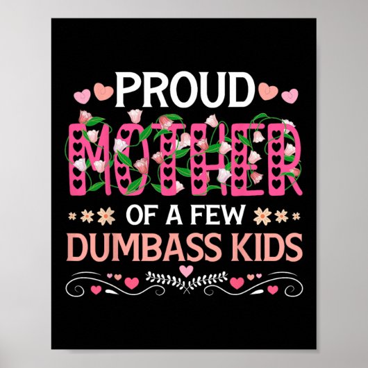 Poster Mère fière de quelques enfants idiots Maman drôle (Devant)