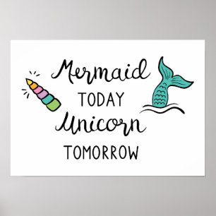 Poster Mermaid Aujourd'Hui Unicorne Demain