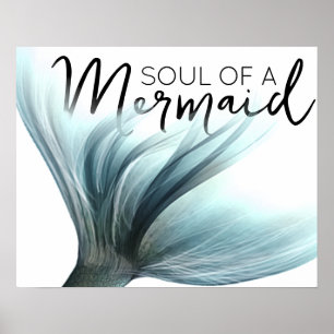 Poster #MermaidLife Soul of a Mermaid   Teal Tail Quote