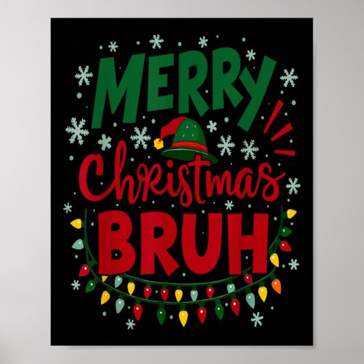 Poster Merry Christmas Bruh Santa Hat Xmas Family Men Wom (Devant)