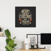 Poster Merry Christmas, my Friend (Bureau à domicile)