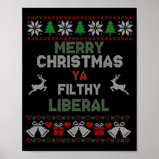 Poster Merry Christmas Ya Filthy Liberal Ugly Knit Funny (Devant)