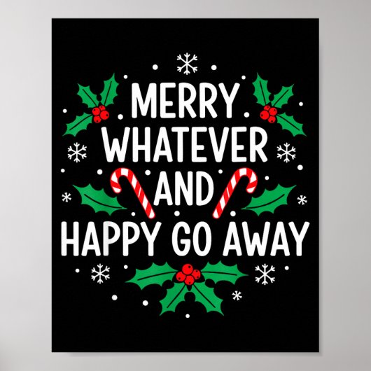 Poster Merry Whatever And Happy Funny Christmas Go Away H (Devant)