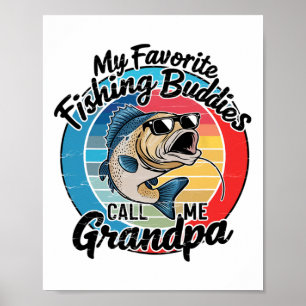 Poster Mes copains de pêche préférés m'appellent Grandpa
